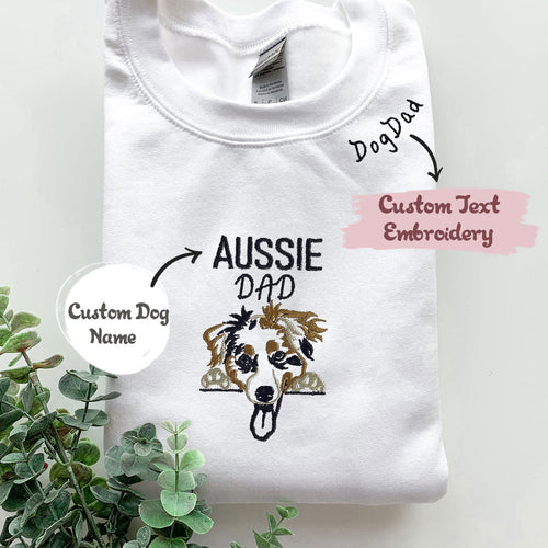 Custom Australian Shepherd Dog Dad Sweatshirt Embroidered Collar , Personalized Sweatshirt with Dog Name, Best Gifts For Australian Shepherd Owners