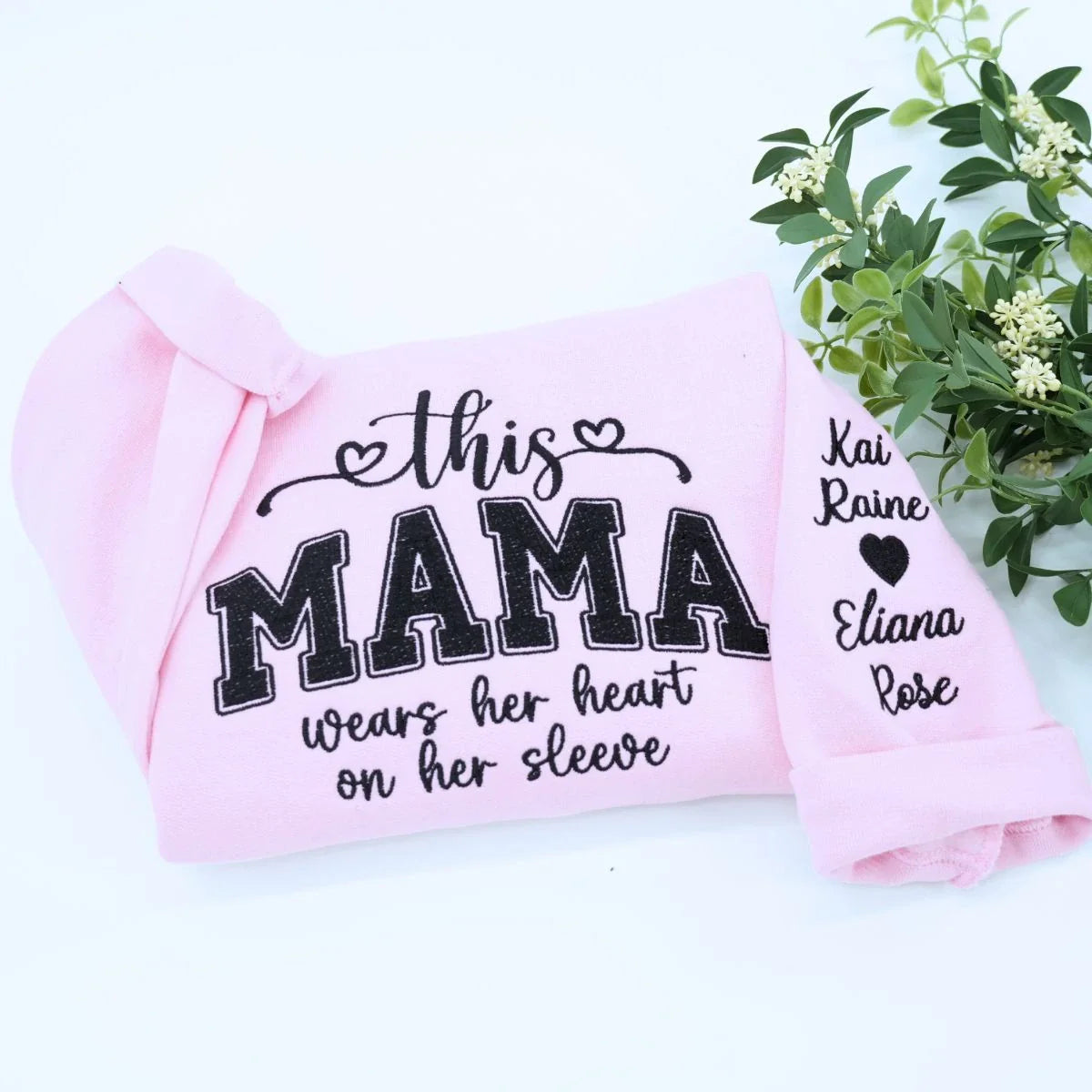 This Mama Wears Her Heart on Her Sleeve Sweatshirt or Hoodie, Custom Embroidered Gift for Mother's Day