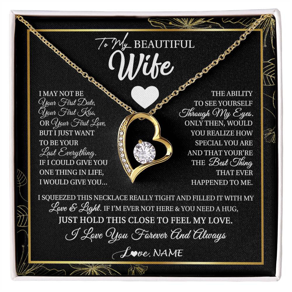 Personalized To My Beautiful Wife Necklace From Husband I May Not Be Your First Day Wife Valentines Birthday Christmas Customized Gift Box Message Card