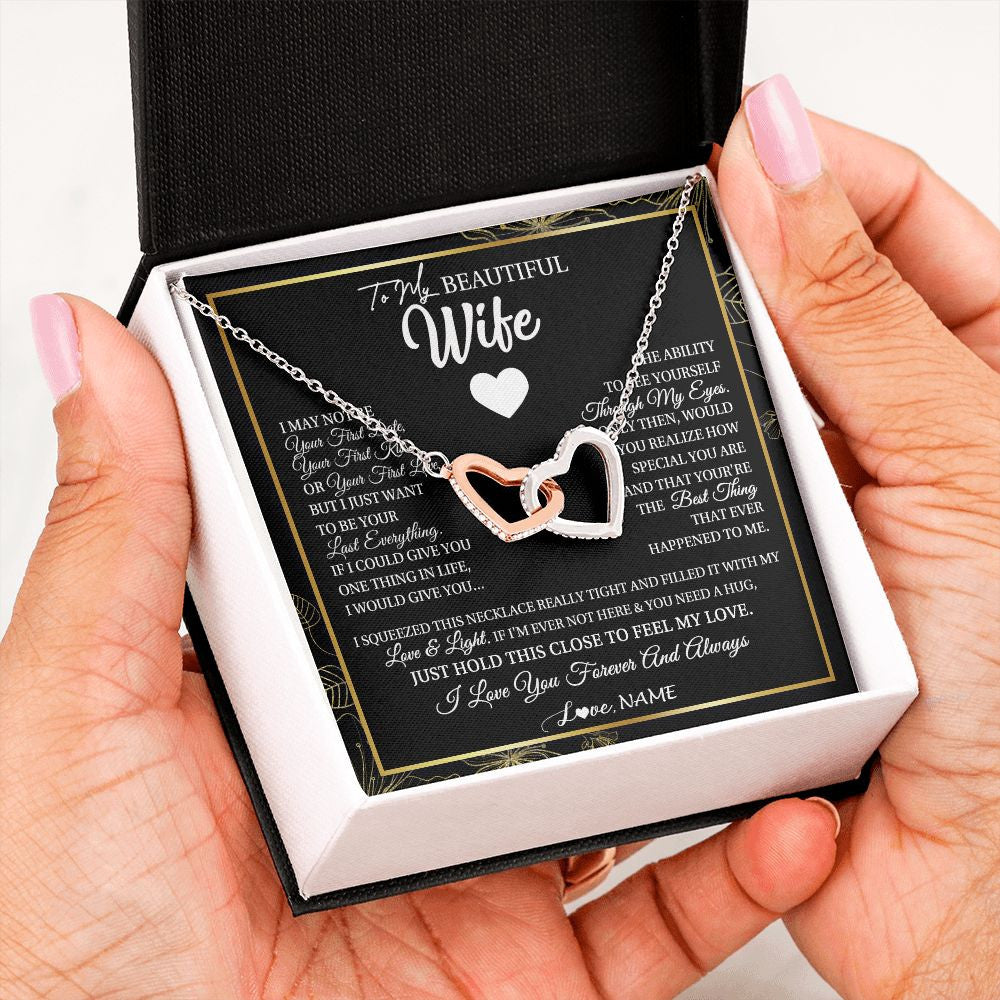 Personalized To My Beautiful Wife Necklace From Husband I May Not Be Your First Day Wife Valentines Birthday Christmas Customized Gift Box Message Card