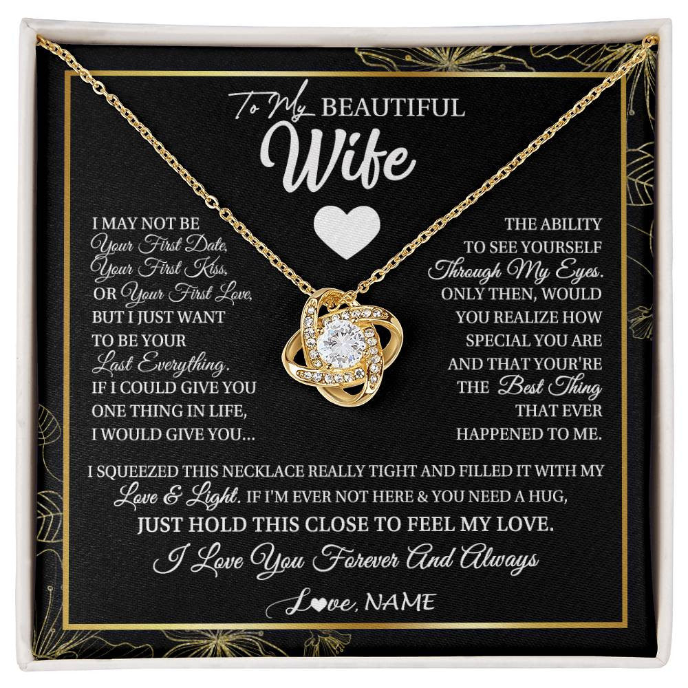Personalized To My Beautiful Wife Necklace From Husband I May Not Be Your First Day Wife Valentines Birthday Christmas Customized Gift Box Message Card