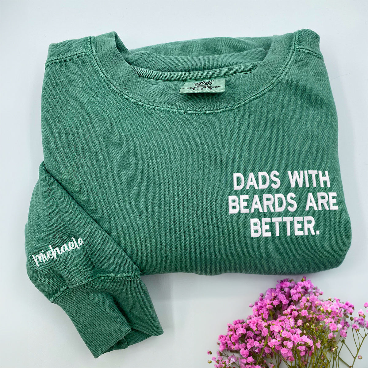 Custom Comfort Color® Embroidered Dads with Beards Are Better Shirt