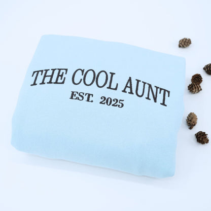 The Cool Aunt Sweatshirt with Custom Est Year, Personalized Gift for Aunt with Embroidered