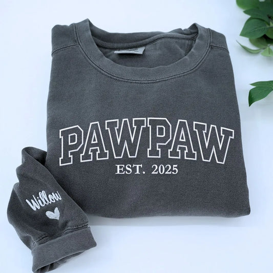 Comfort Colors Pawpaw EST T-Shirt or Sweatshirt, Personalized Embroidered Gift for Grandpa Pawpaw